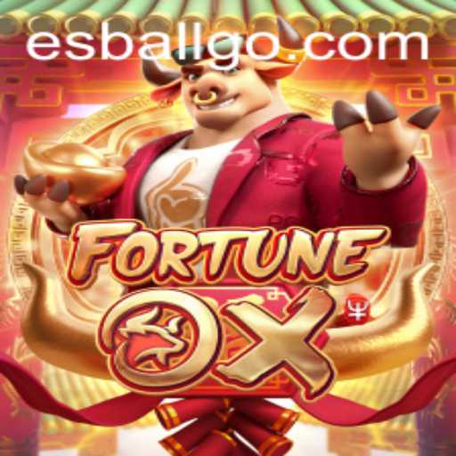 FortuneOx: A Comprehensive Guide to the Esball Experience