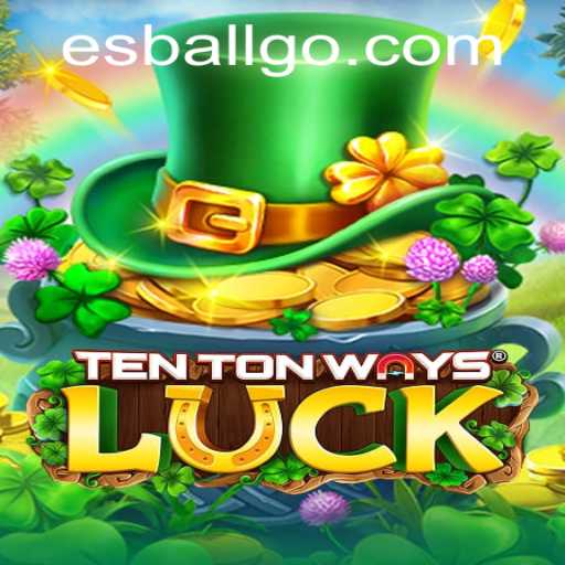 Discovering the World of TenTonWaysLuck: A Game of Chance and Strategy